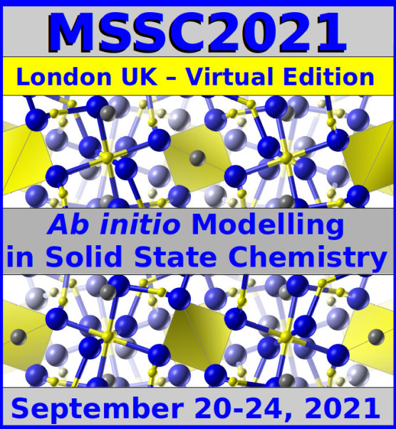 Attending the Ab initio Modelling in Solid State Chemistry (MSSC) Summer School 2021